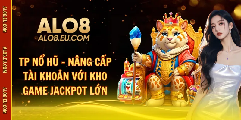 Tp nổ hũ